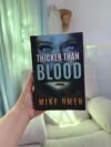 Thicker Than Blood by Mike Omer (third book of Bentley Mystery series)