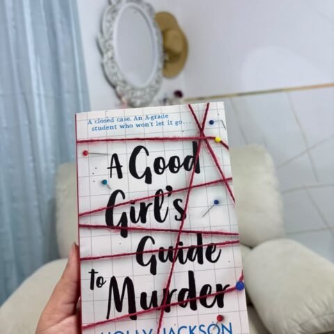A Good Girl's Guide to Murder - Holly Jackson