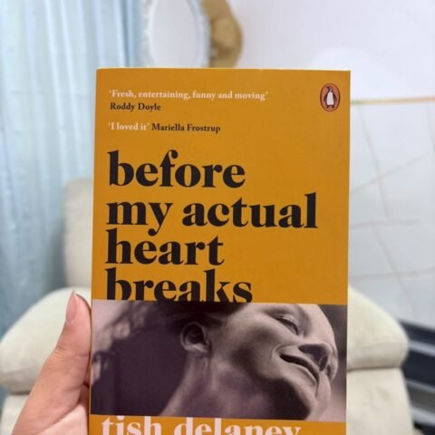 Before My Actual Heart Breaks - Tish Delaney