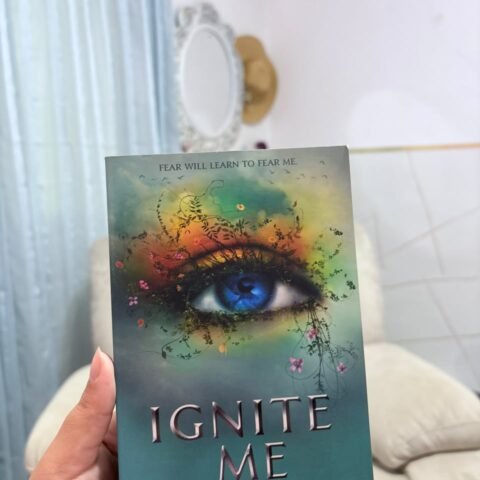 Ignite Me - Tahereh Mafi