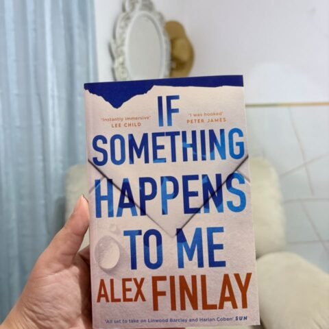 If Something Happens to Me - Alex Finlay