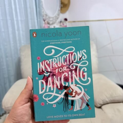 Instructions for Dancing - Nicola Yoon