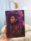 White Smoke - Tiffany D. Jackson